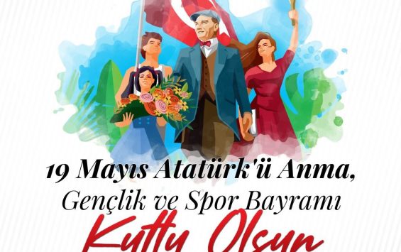 19 Mayıs Atatürk’ü anma Gençlik ve Spor Bayramımız kutlu olsun