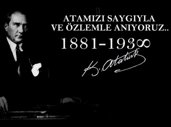Ulu Önderimiz Atatürk’ü saygı ve özlemle anıyoruz